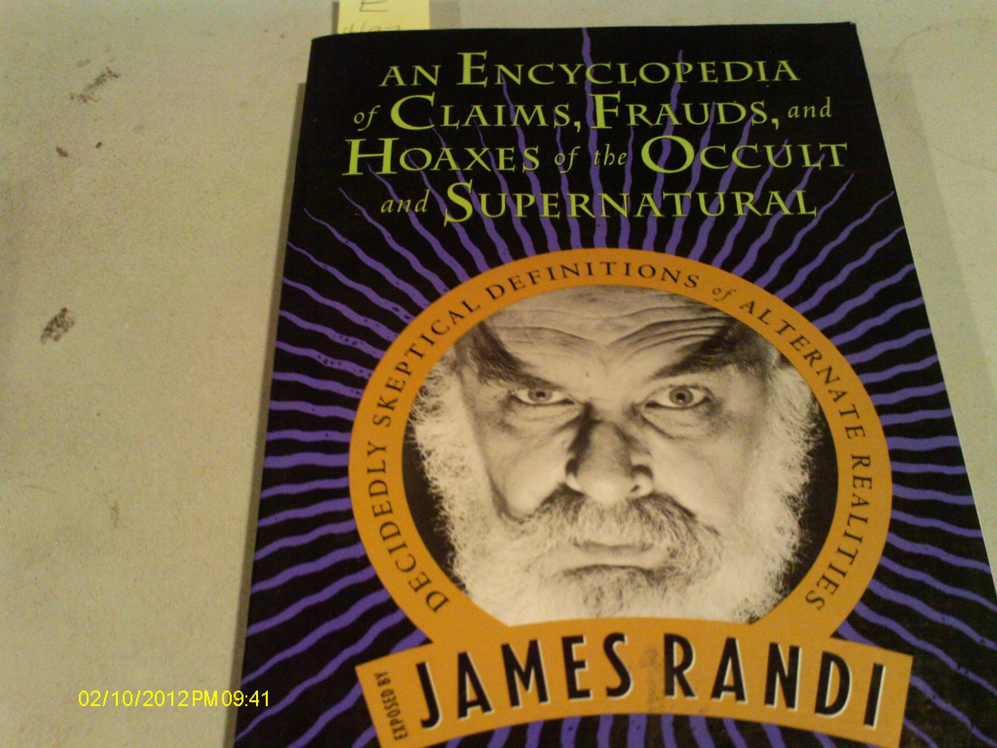 An Encyclopedia of Claims, Frauds, and Hoaxes of the Occult