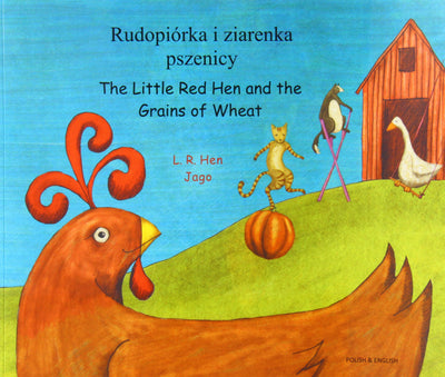 The Little Red Hen and the Grains of Wheat in Greek and English (English and Greek Edition)