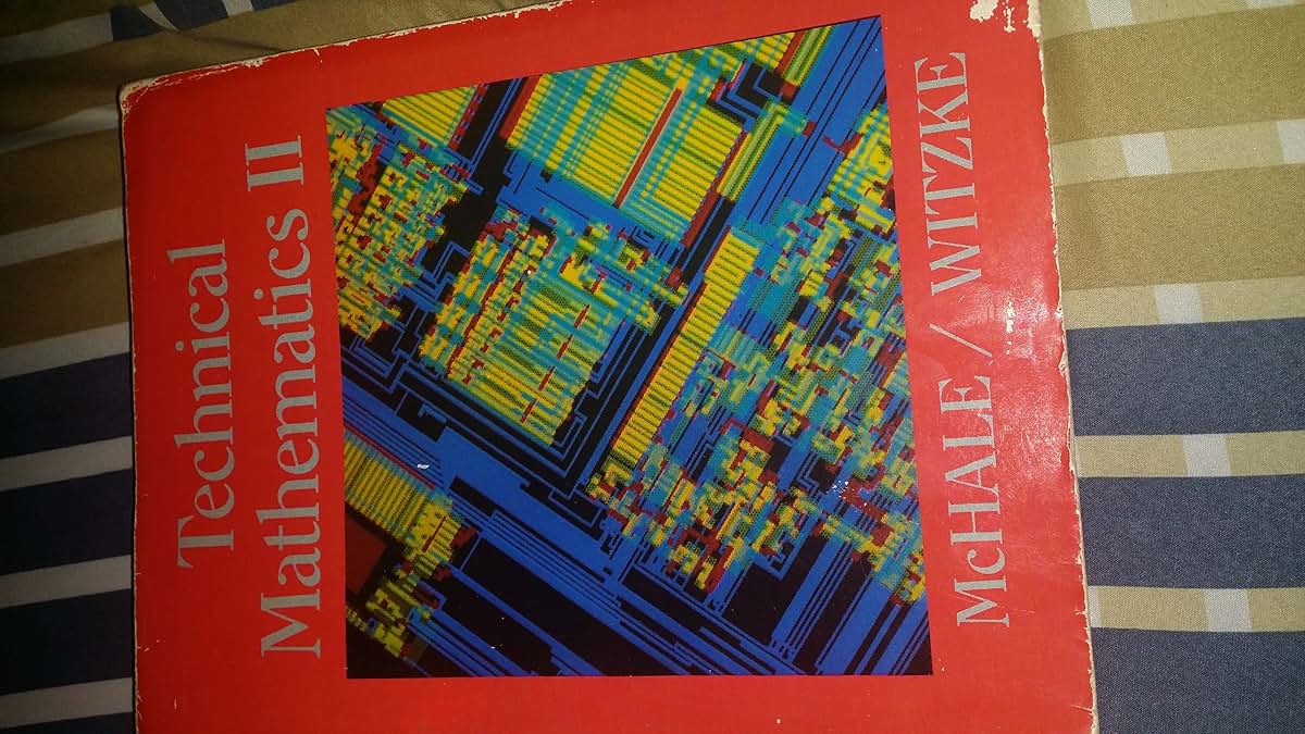 Technical Mathematics II by McHale, Thomas