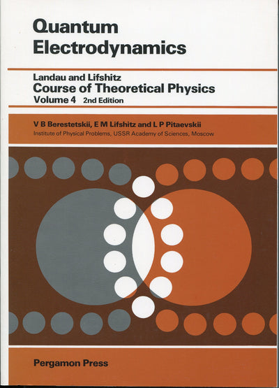 Quantum Electrodynamics (Course of Theoretical Physics, Vol. 4)