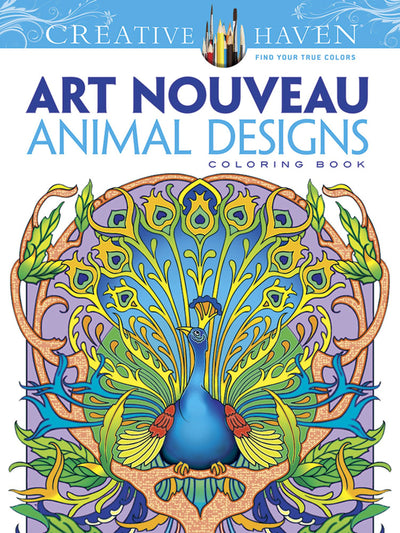 Dover Creative Haven Art Nouveau Animal Designs Coloring Book