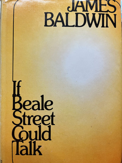 If Beale Street Could Talk by James Baldwin