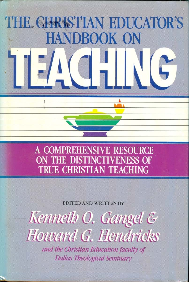 Christian Educator's Handbook on Teaching