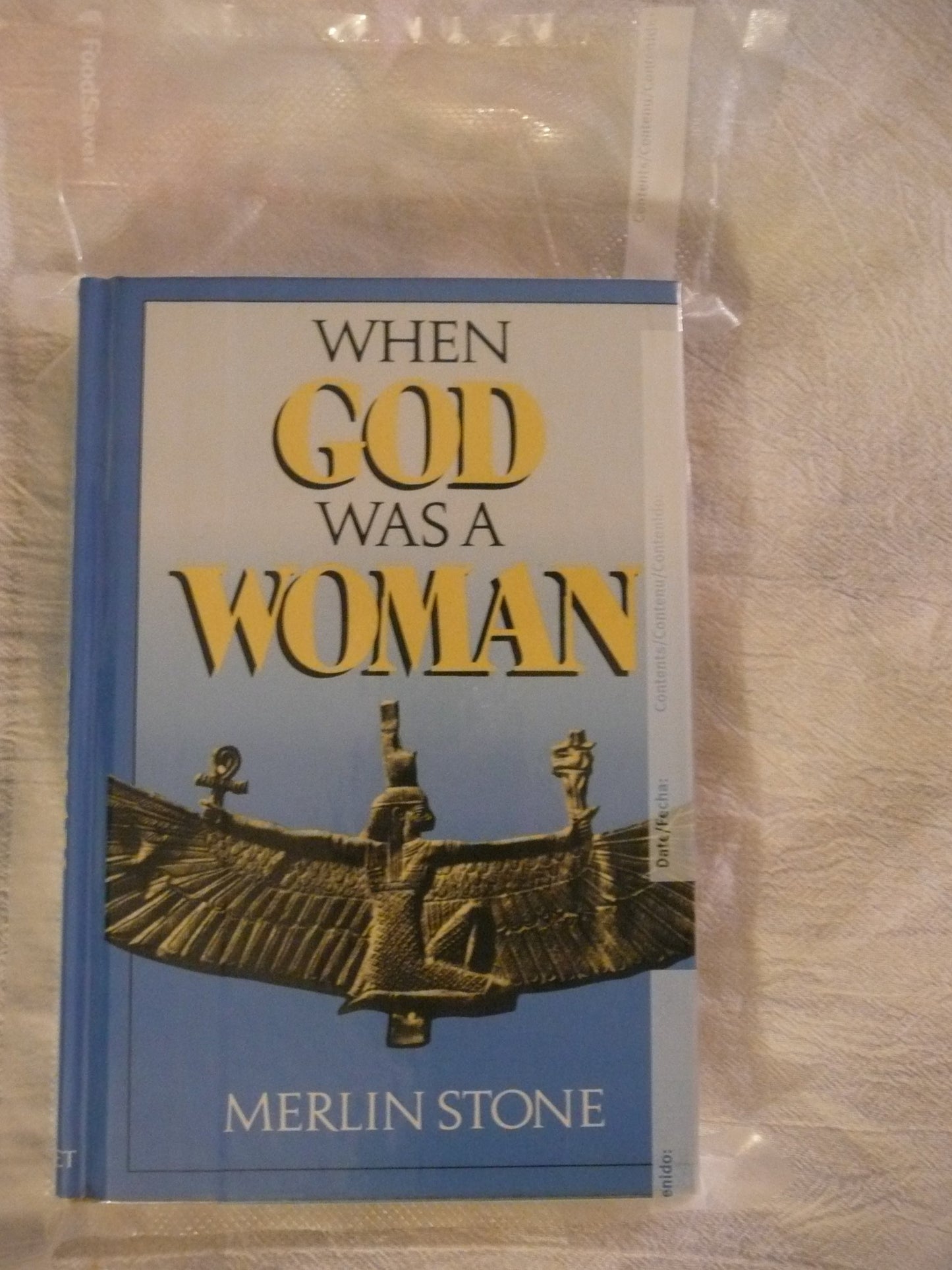 When God Was a Woman by Merlin Stone