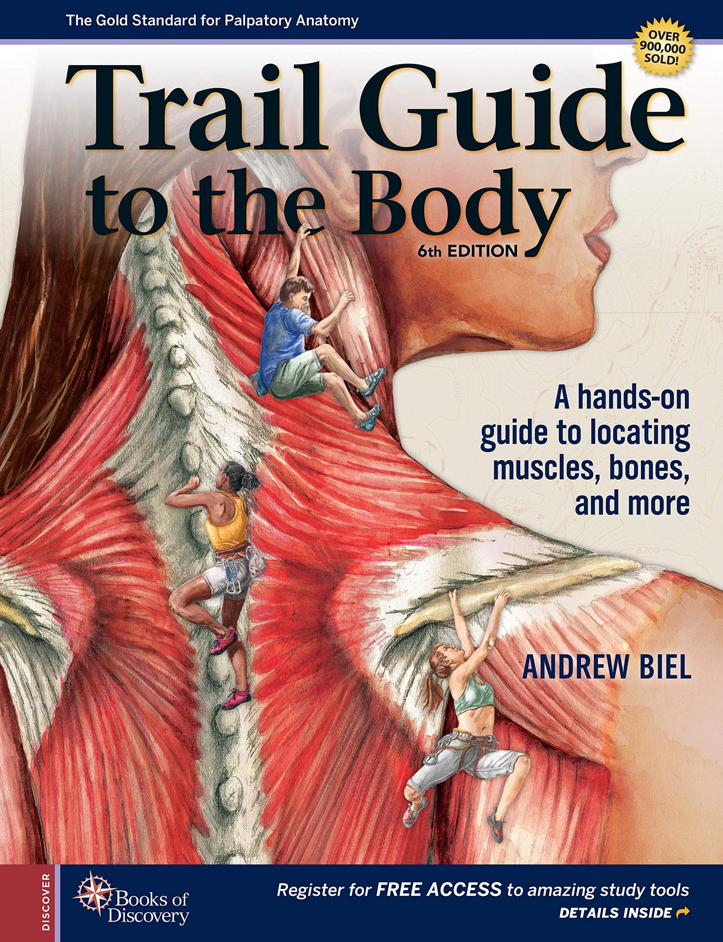 Trail Guide to The Body by Biel, Andrew