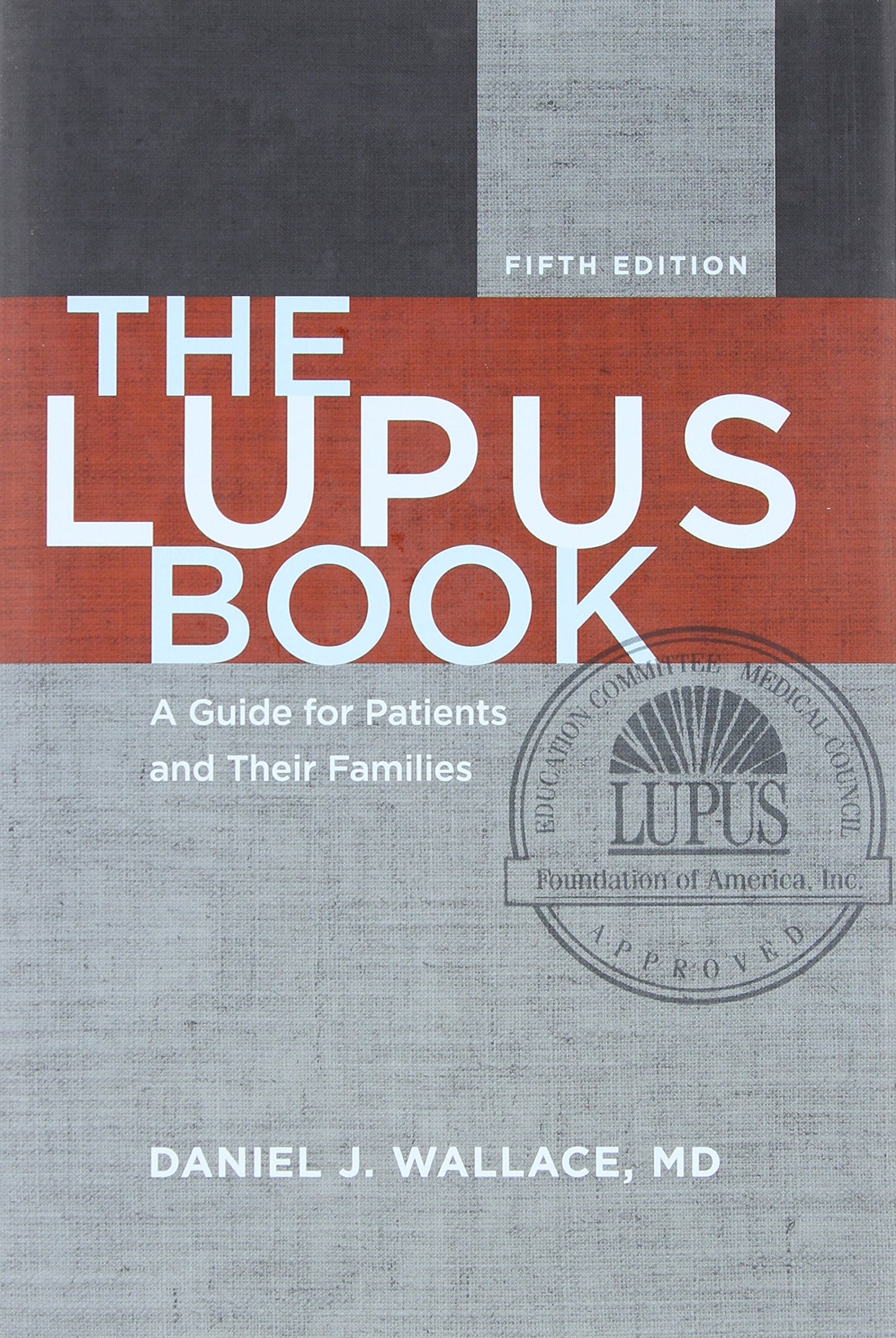 The Lupus Book: A Guide for Patients and Their Families