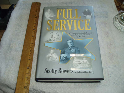 Full Service: My Adventures in Hollywood and the Secret Sex