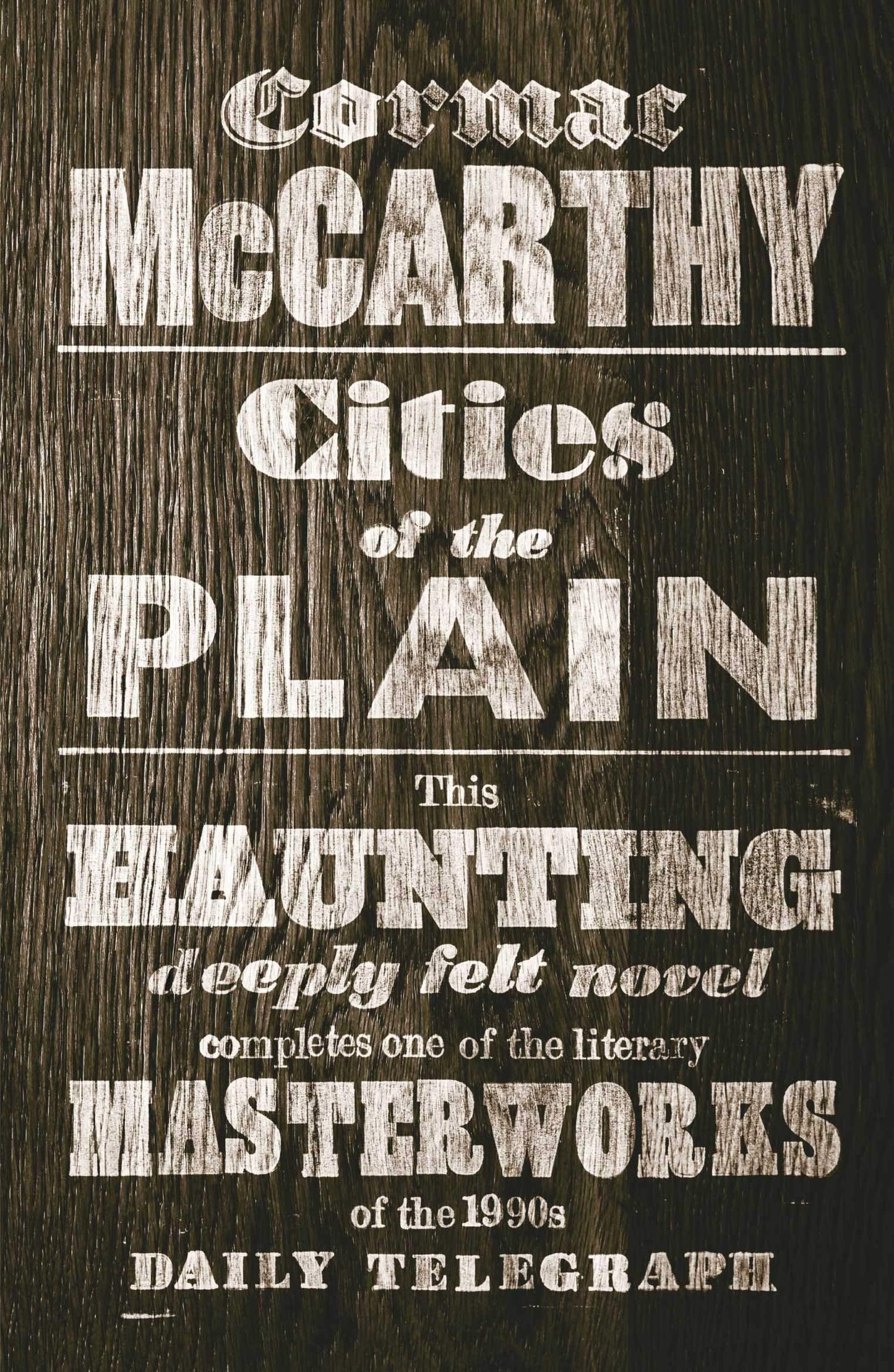 Border Trilogy Series Collection 3 Books Set By Cormac McCarthy (All the Pretty Horses, The Crossing, Cities of the Plain)