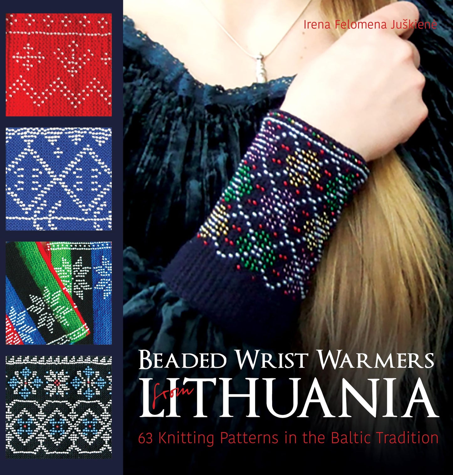Beaded Wrist Warmers from Lithuania: 63 Knitting Patterns in