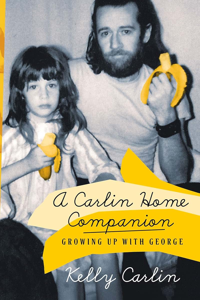 A Carlin Home Companion: Growing Up with George