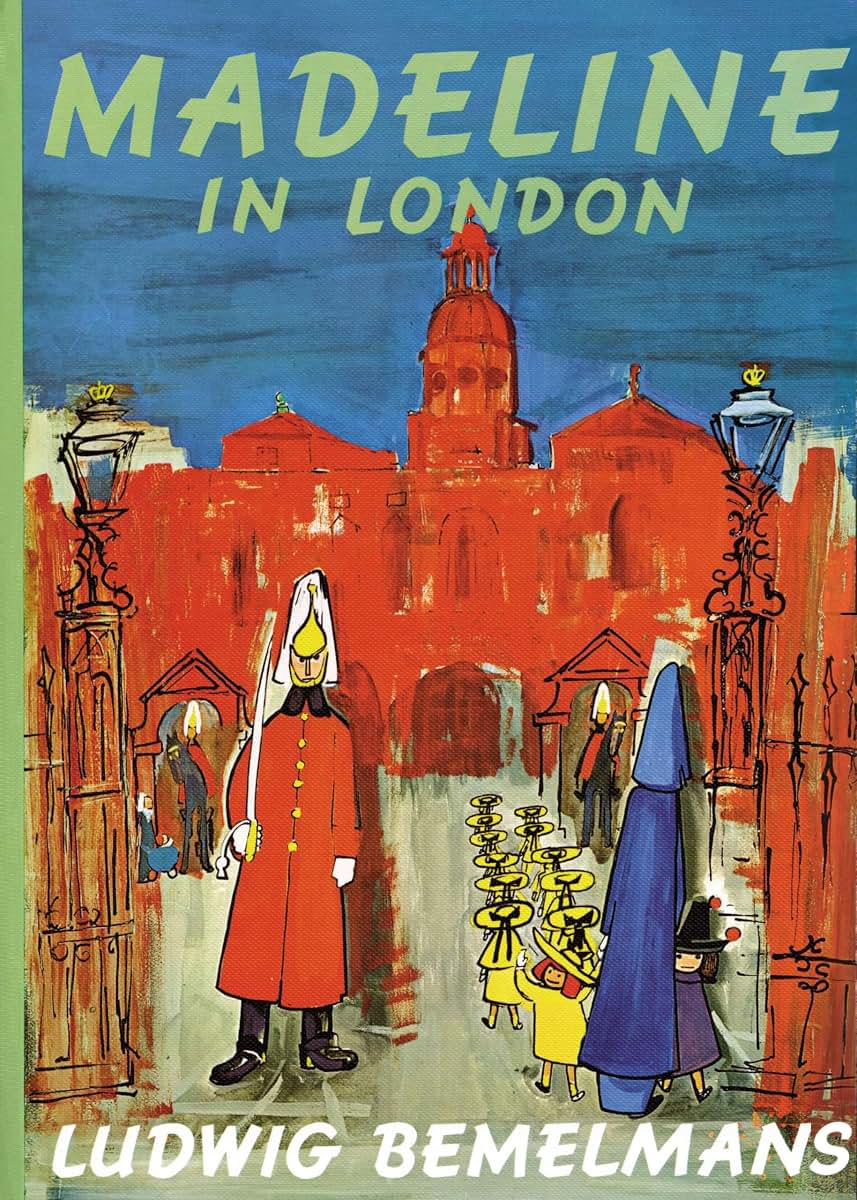 Madeline in London by Ludwig Bemelmans (Hardcover)