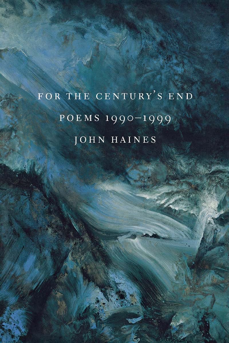 For the Century's End: Poems 1990-1999 (Pacific Northwest Poetry Series)