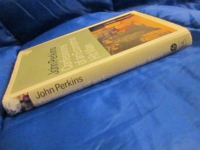 Confessions of an Economic Hit Man by John Perkins
