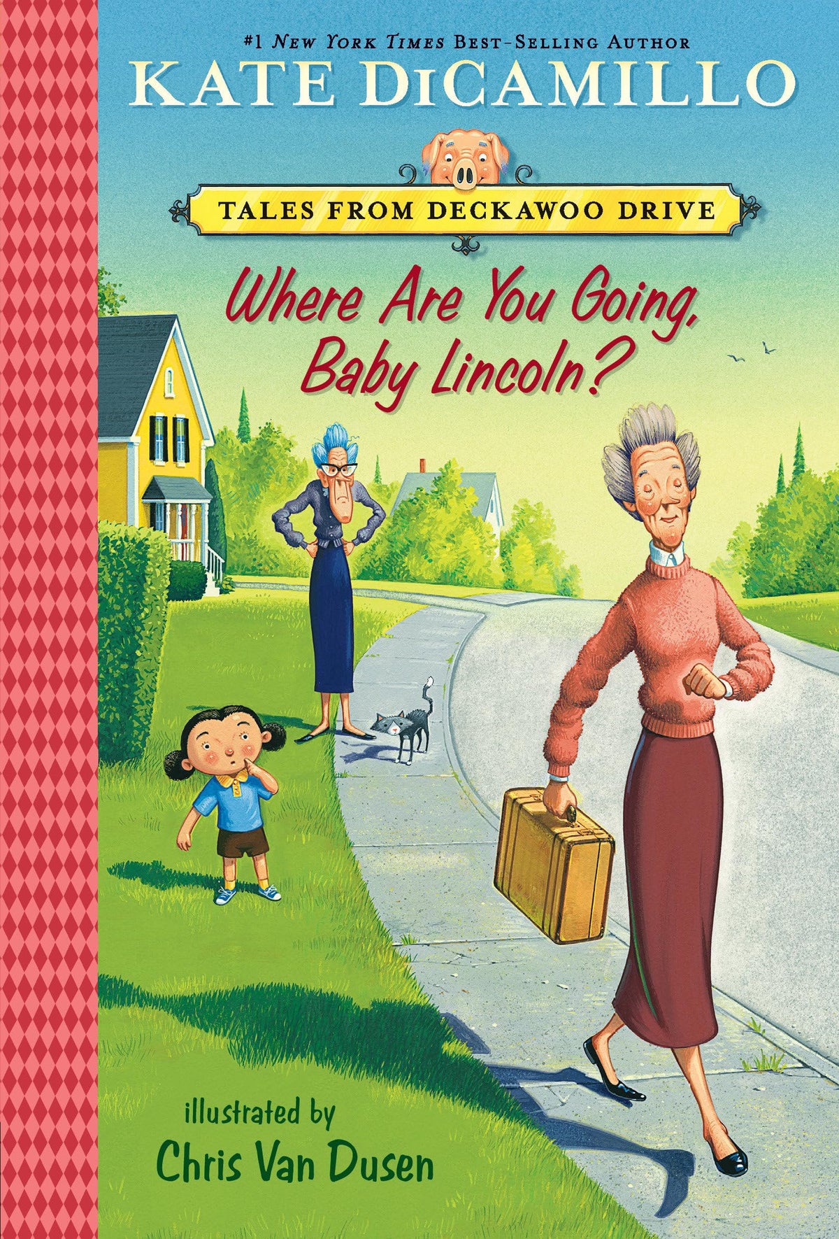 Where Are You Going, Baby Lincoln?: Tales from Mercy Watson's Deckawoo Drive, Volume Three