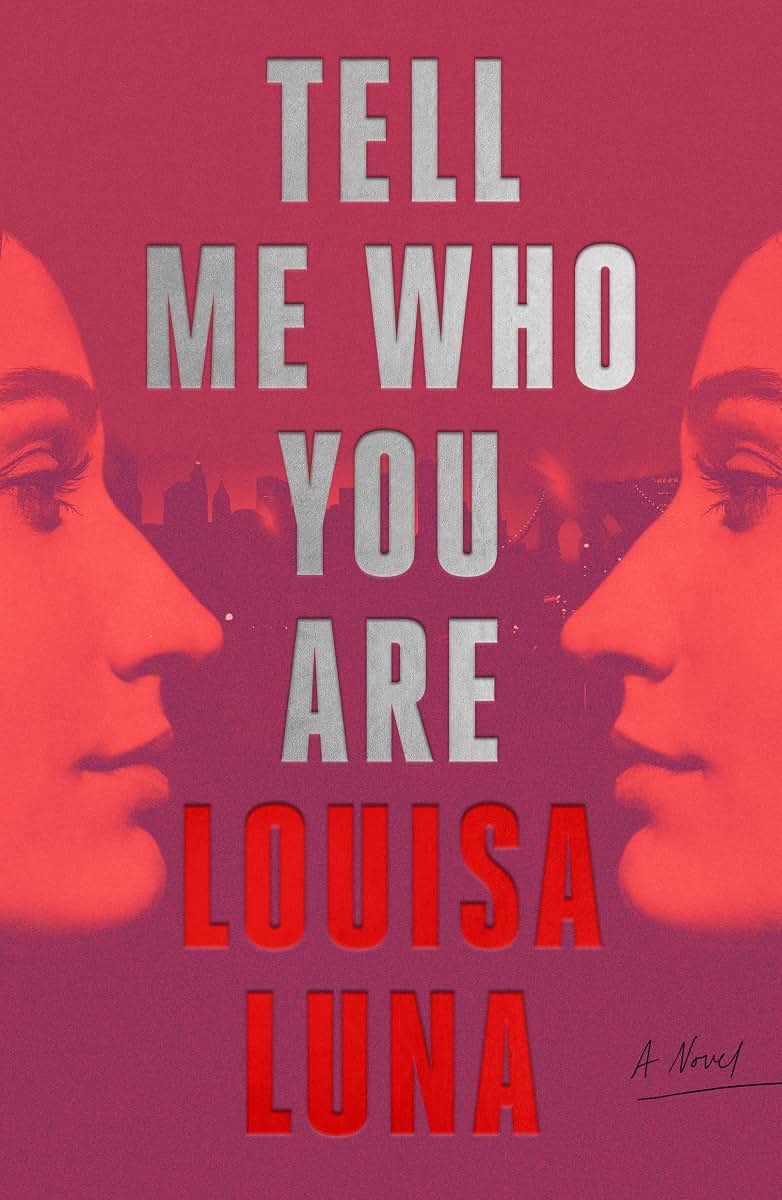 Tell Me Who You Are: A Novel