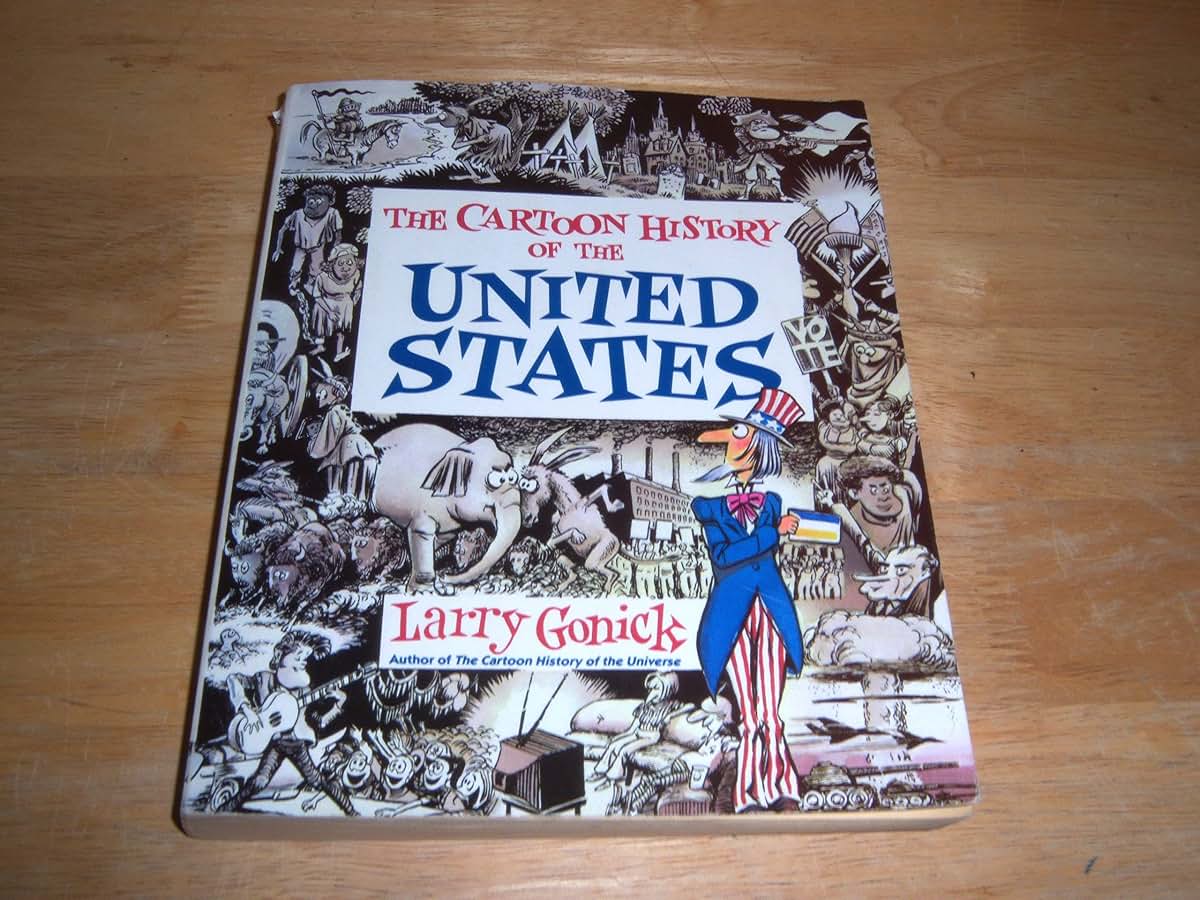 Cartoon History of the United States (Cartoon Guide Series)