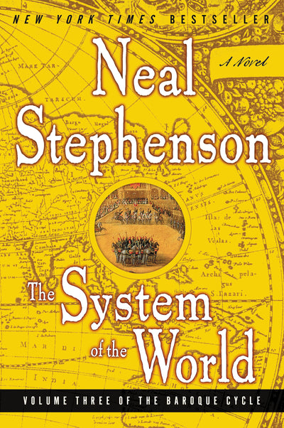 The System of the World (The Baroque Cycle, Vol. 3)