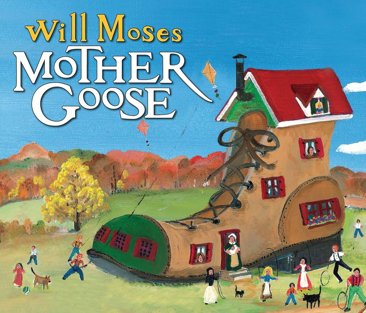 Will Moses' Mother Goose by Moses, Will