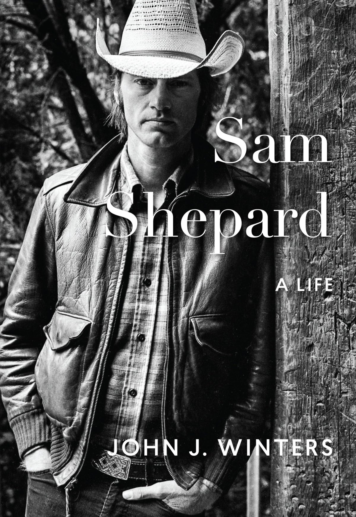 Sam Shepard: A Life
