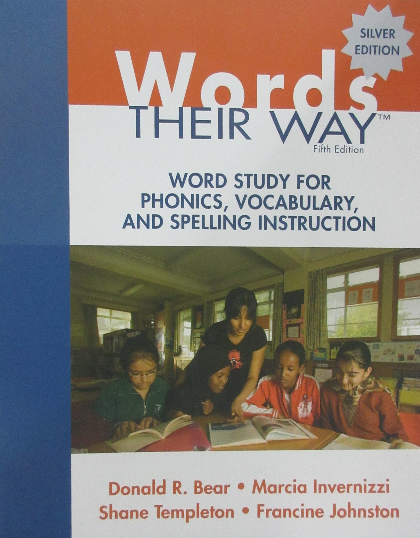Words Their Way: Word Study for Phonics, Vocabulary, and Spelling