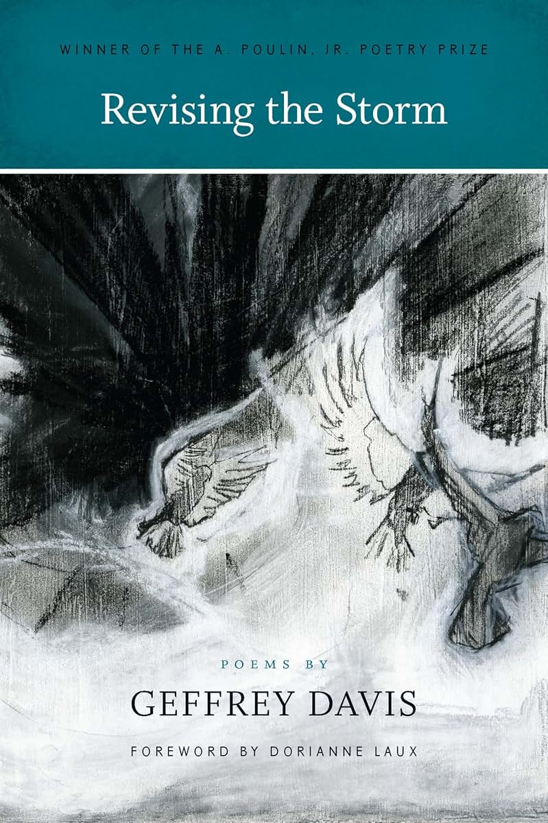Revising the Storm (A. Poulin, Jr. New Poets of America)