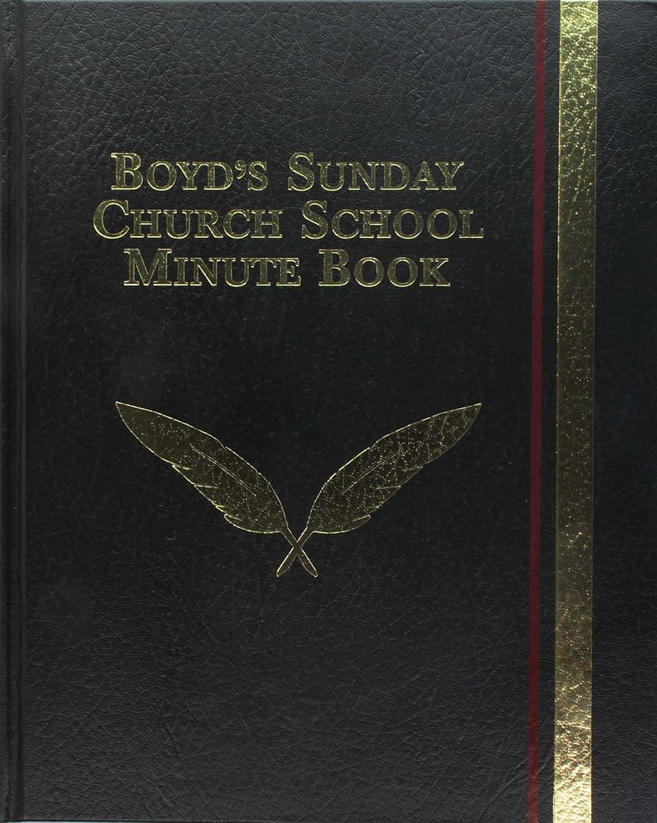 Boyd's Sunday Church School Minute Book