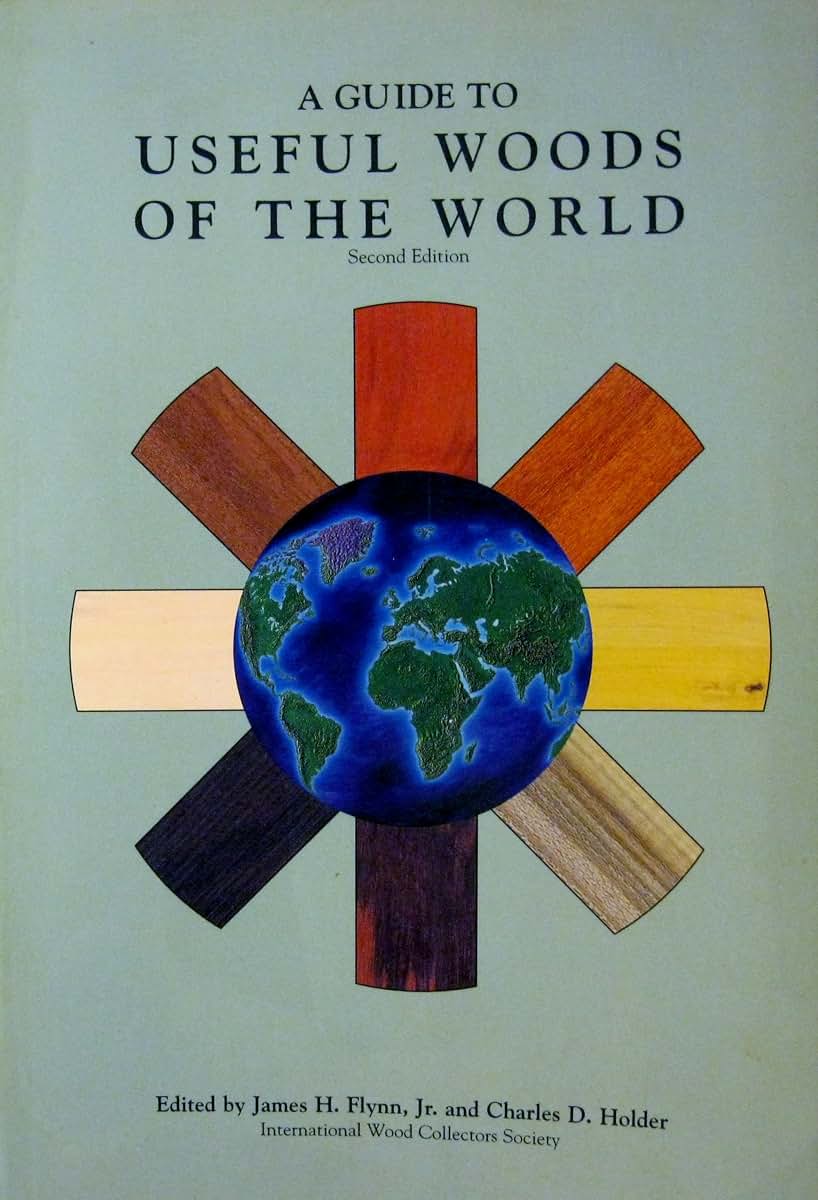 A Guide to Useful Woods of the World