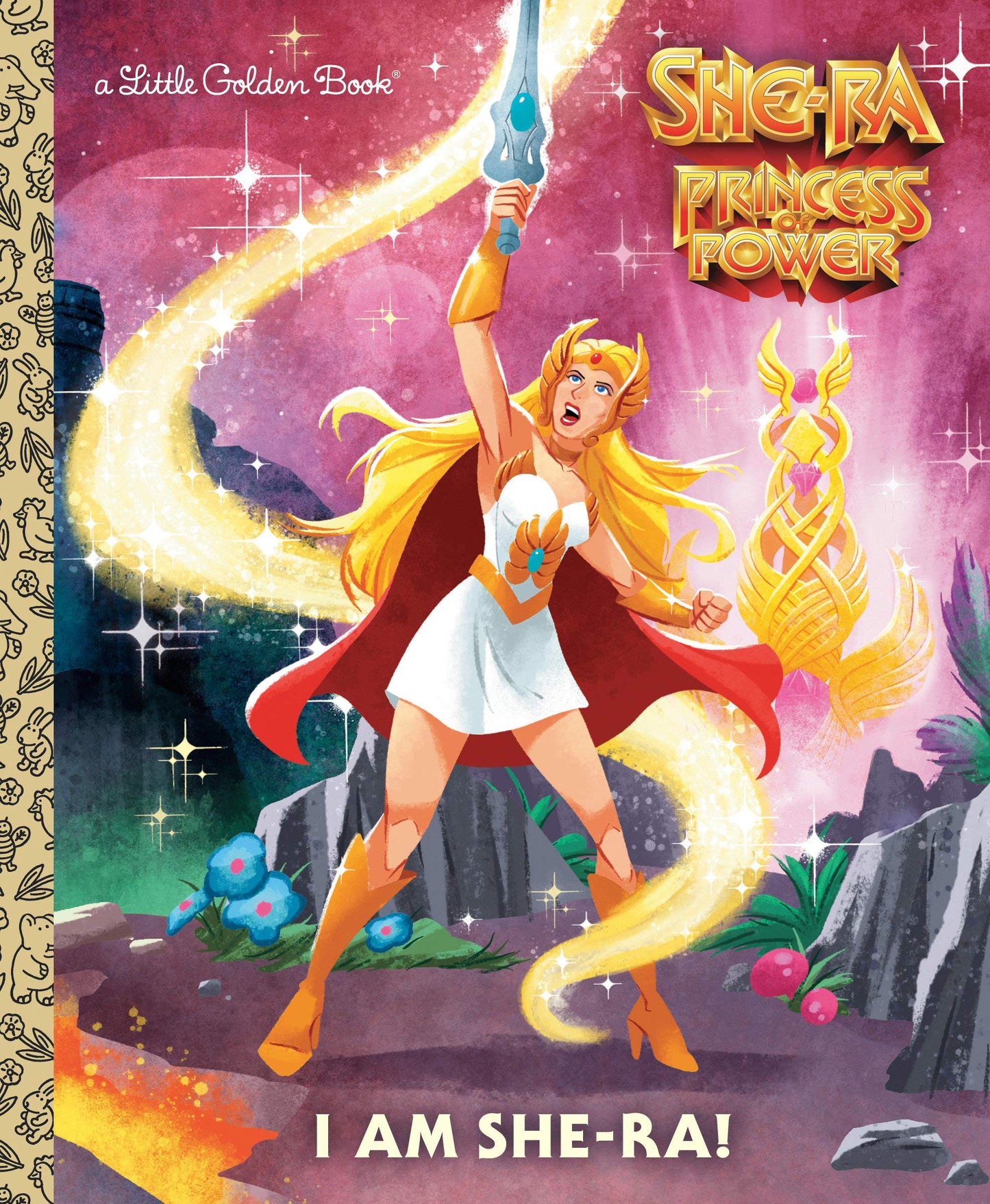 I Am She-Ra! (She-Ra) (Little Golden Book) by Sazaklis, John