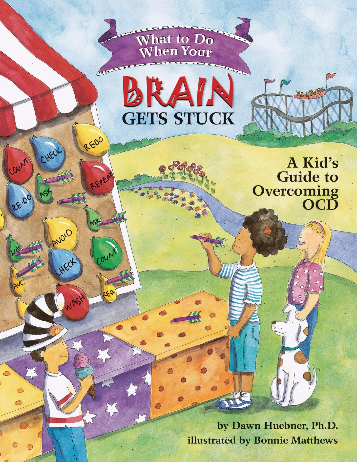 What to Do When Your Brain Gets Stuck: A Kid's Guide to Over
