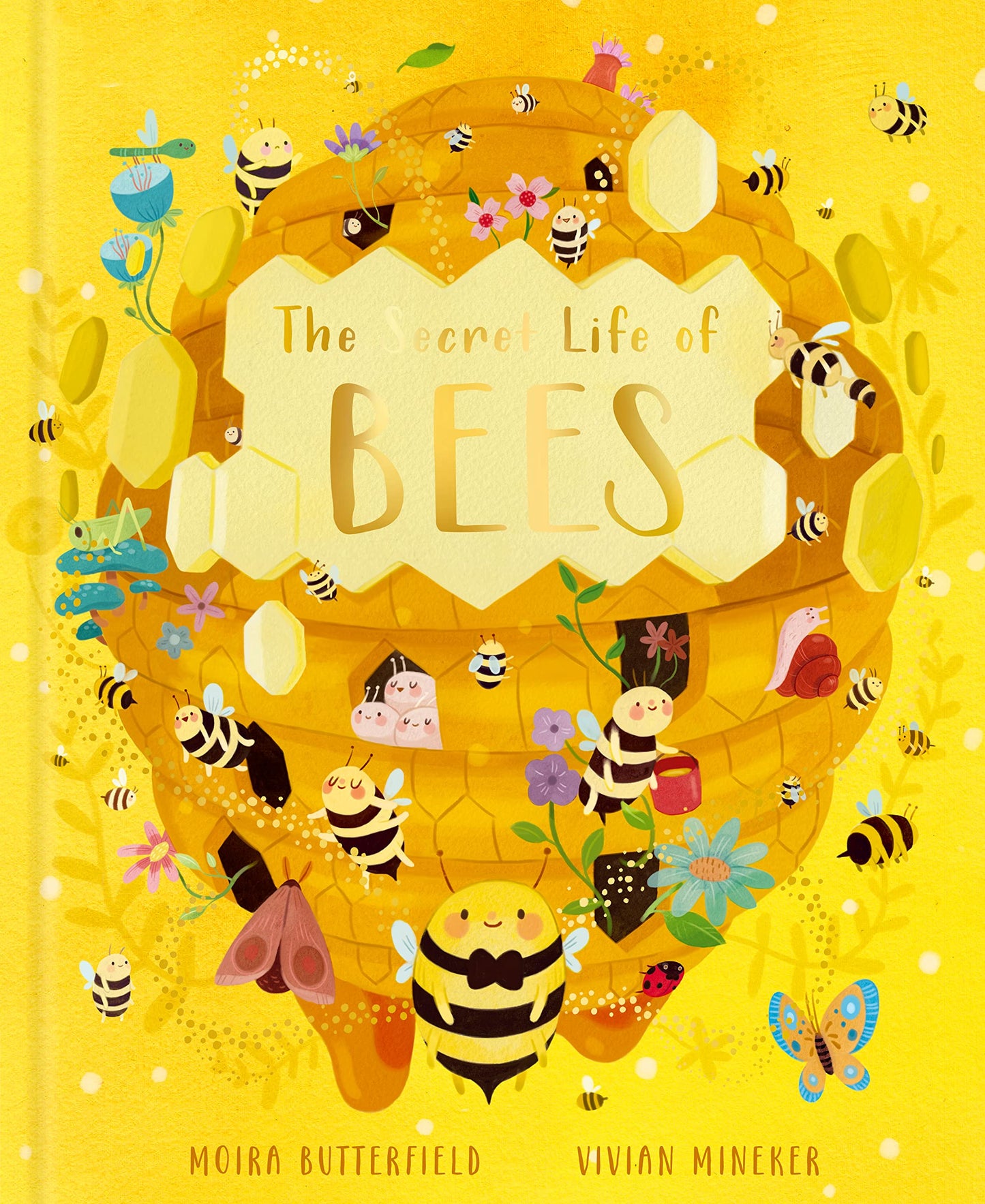 The Secret Life of Bees: Meet the bees of the world, with Buzzwing the honey bee (Volume 2) (Stars of Nature, 2)