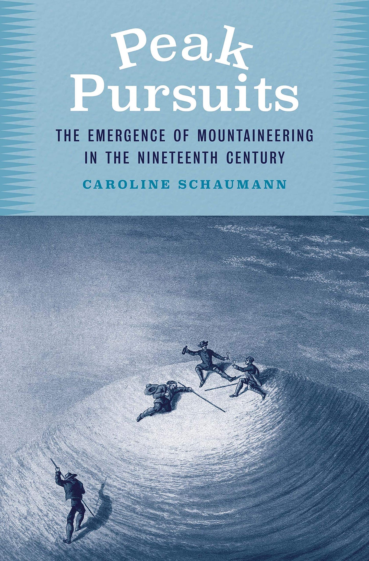 Peak Pursuits: The Emergence of Mountaineering in the Ninete