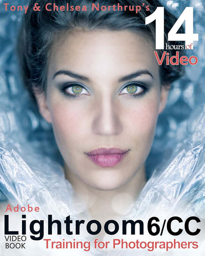 Adobe Lightroom 6 Video Book: Training for Photographers