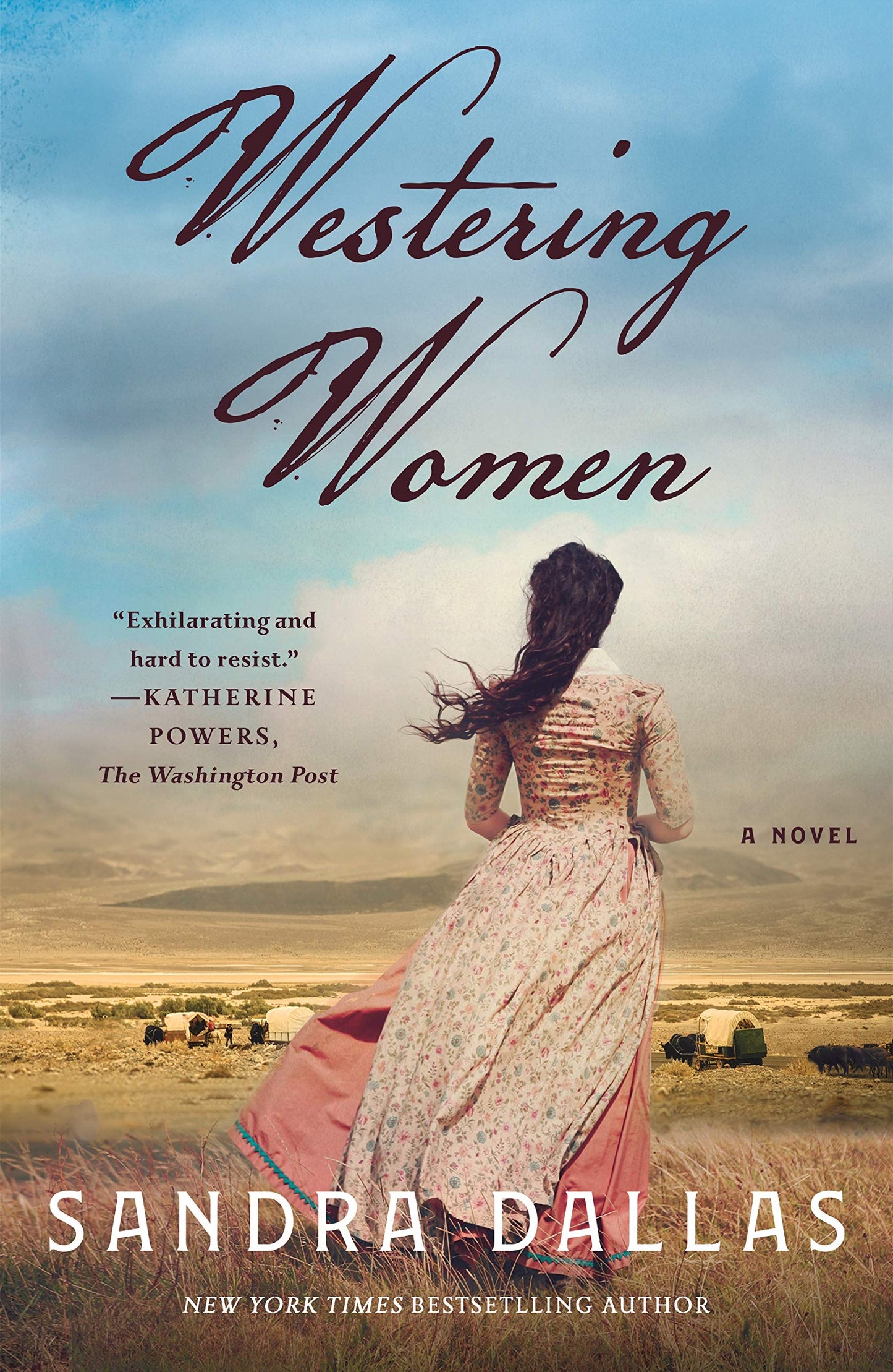 Westering Women: A Novel by Sandra Dallas