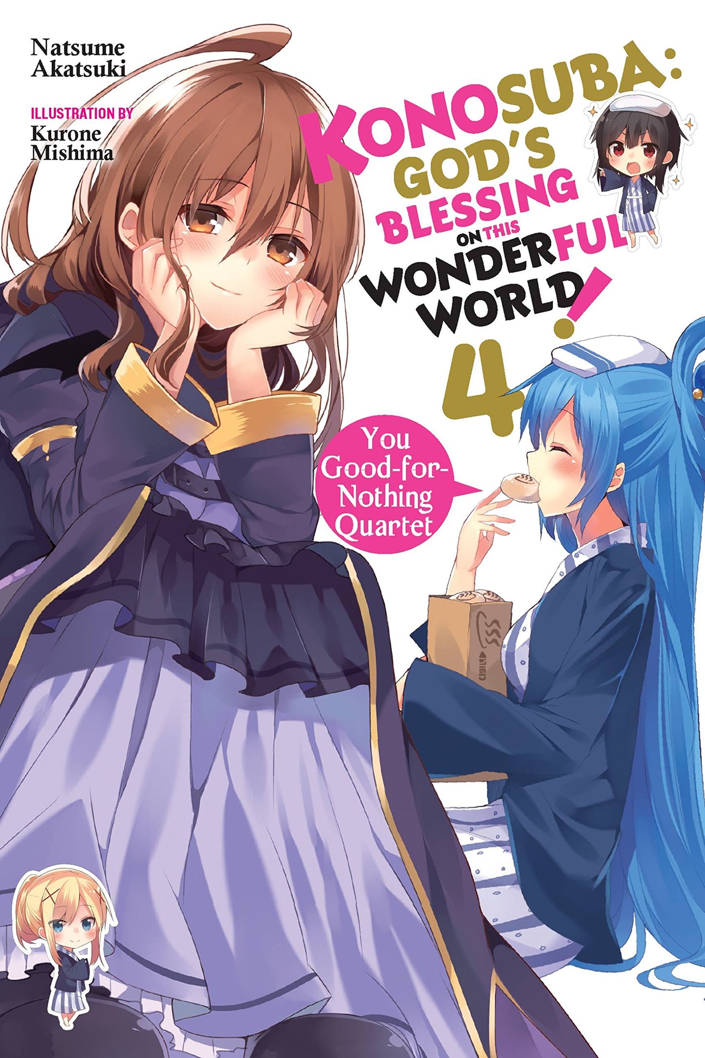 Konosuba: God's Blessing on This Wonderful World!, Vol. 4 (light novel): You Good-for-Nothing Quartet (Volume 4) (Konosuba (light novel), 4)