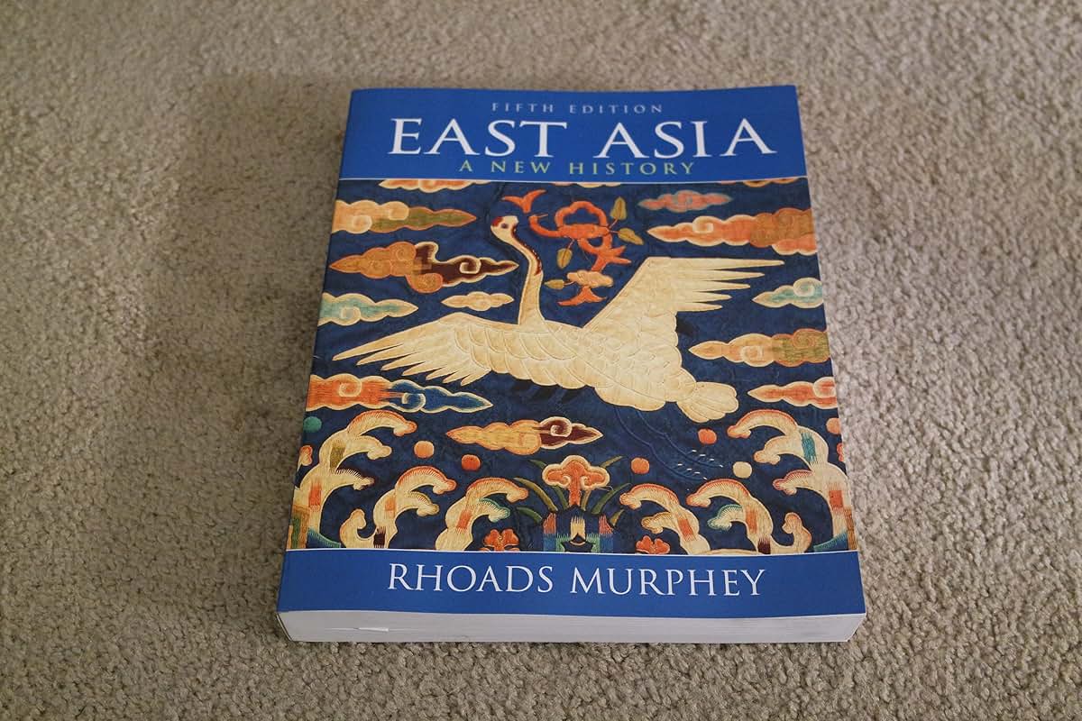 East Asia: A New History