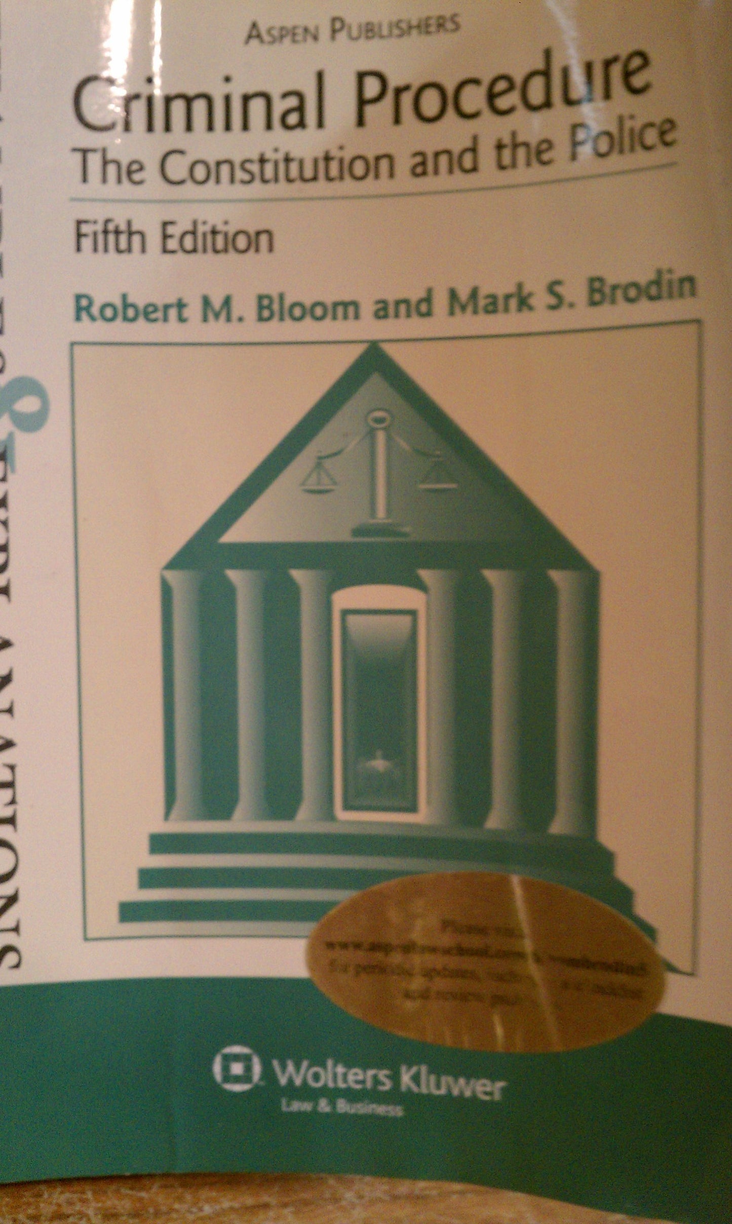 Criminal Procedure: The Constitution and the Police