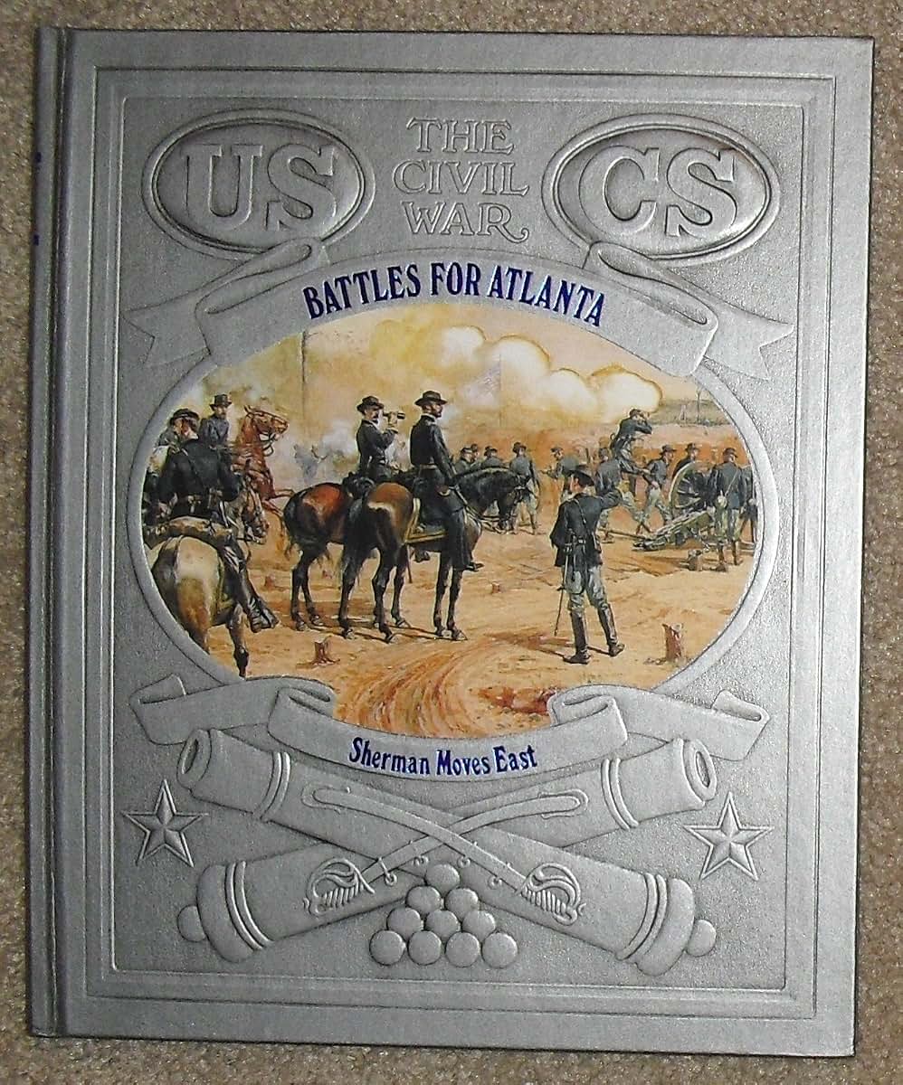 Battles for Atlanta (CIVIL WAR)