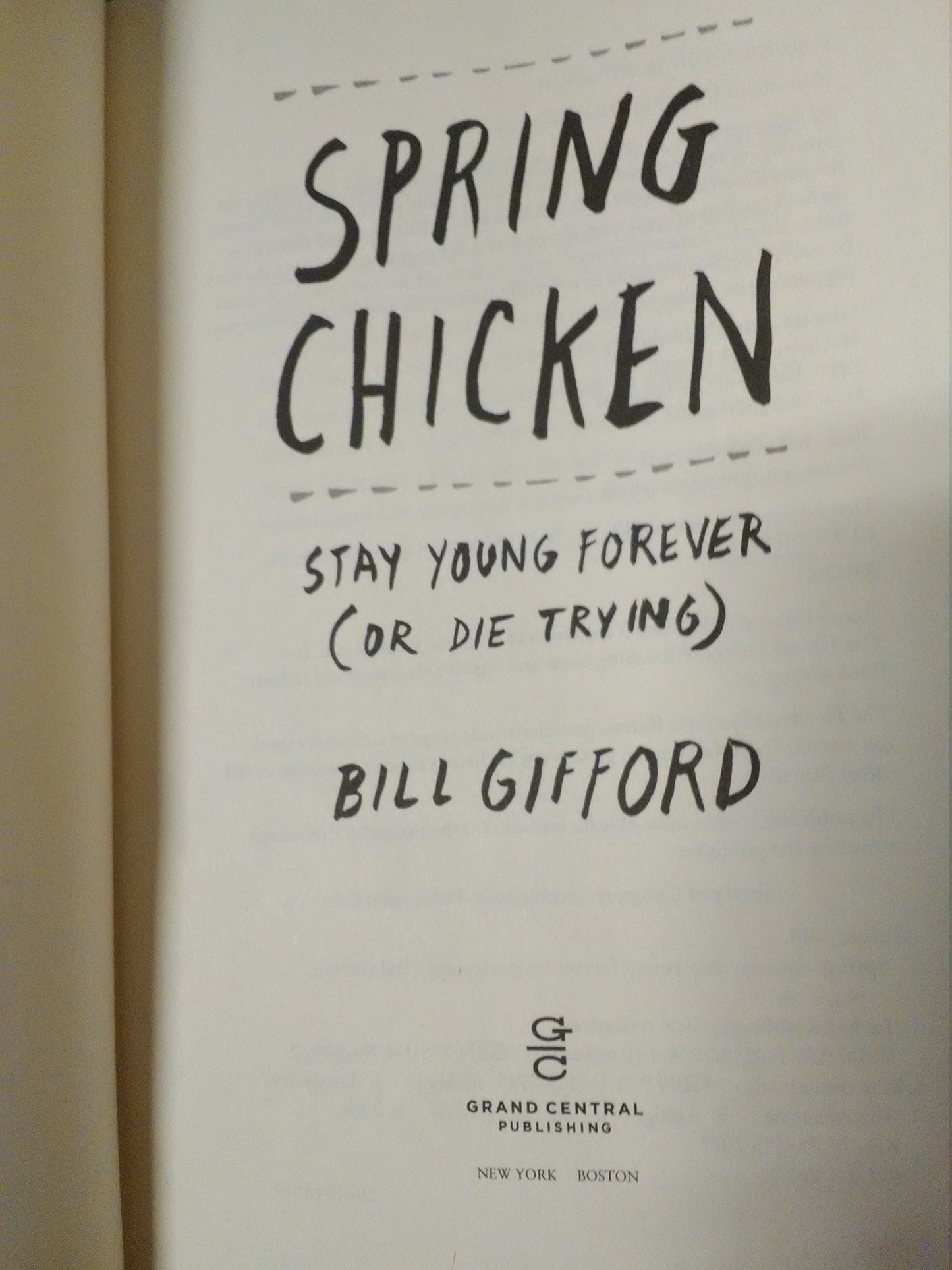 Spring Chicken: Stay Young Forever (or Die Trying)