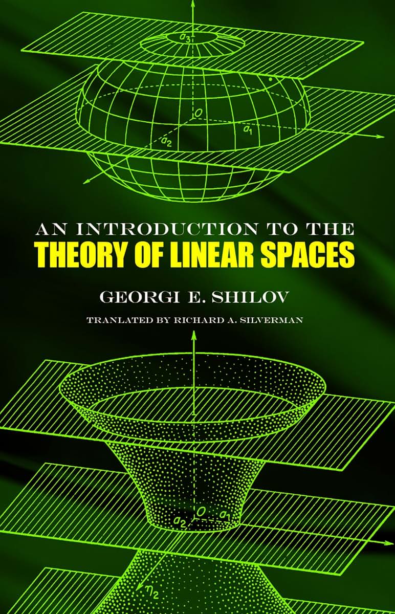 An Introduction to the Theory of Linear Spaces (Dover Books on Mathematics)