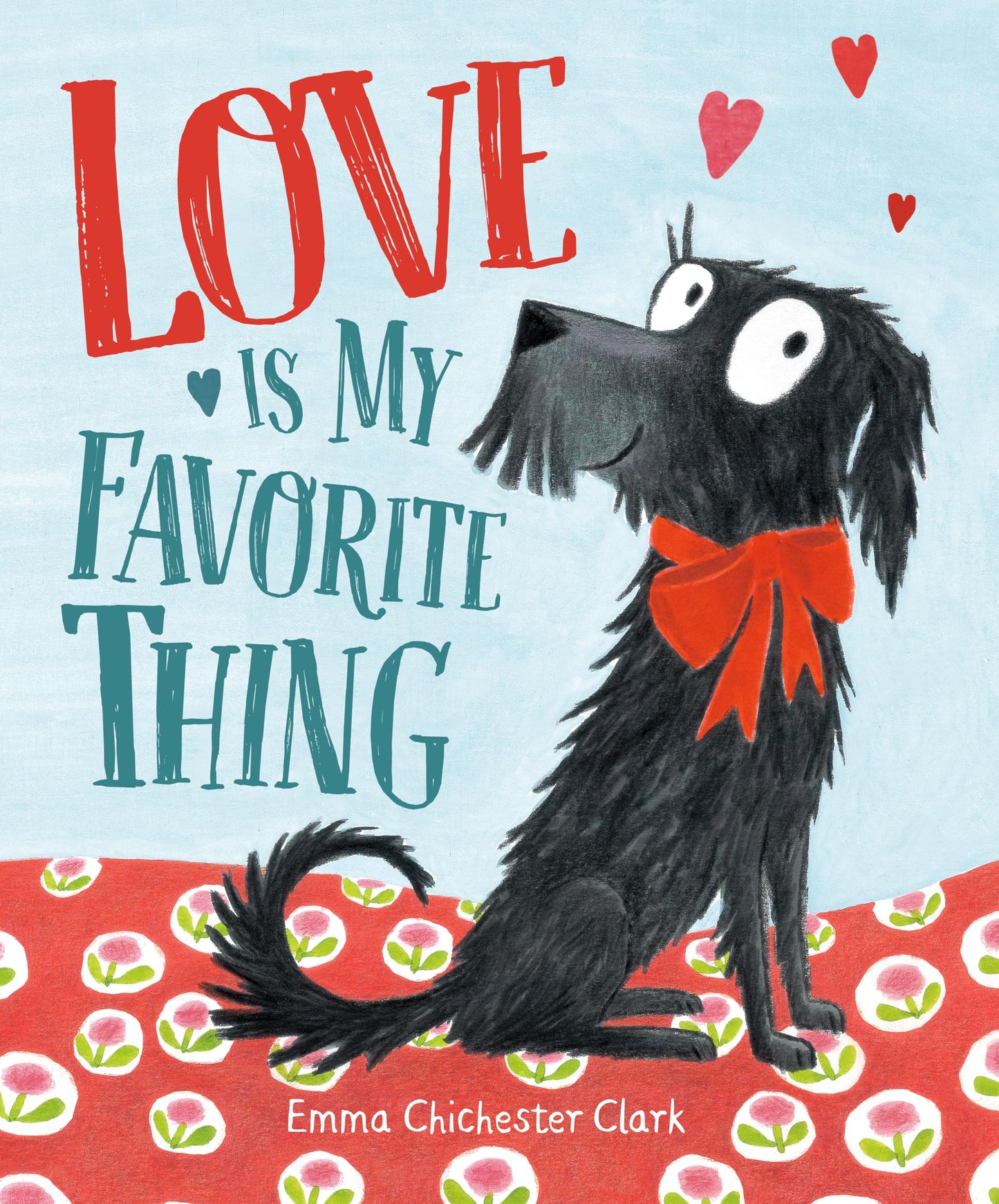 Love Is My Favorite Thing