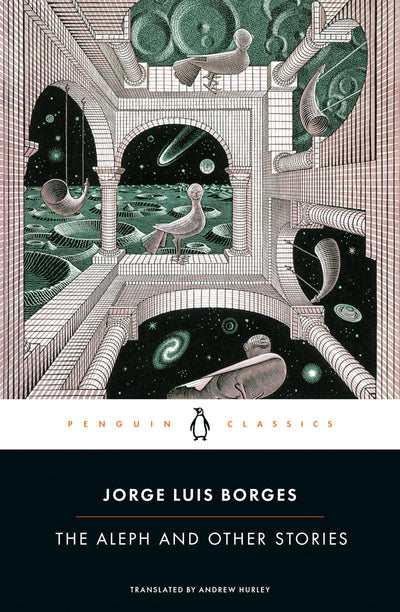 The Aleph and Other Stories (Penguin Classics) by Jorge Luis