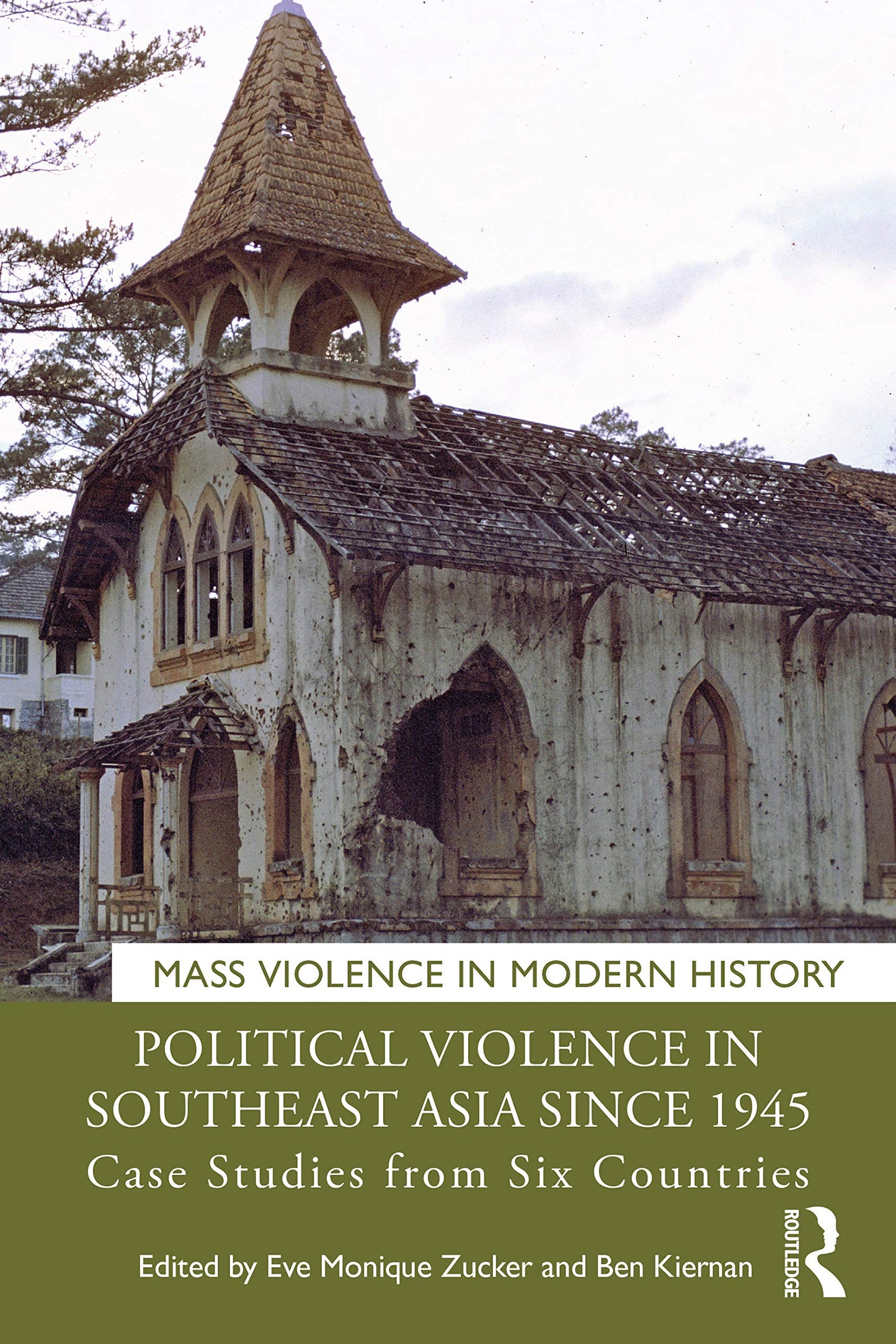 Political Violence in Southeast Asia since 1945 (Mass Violence in Modern History)