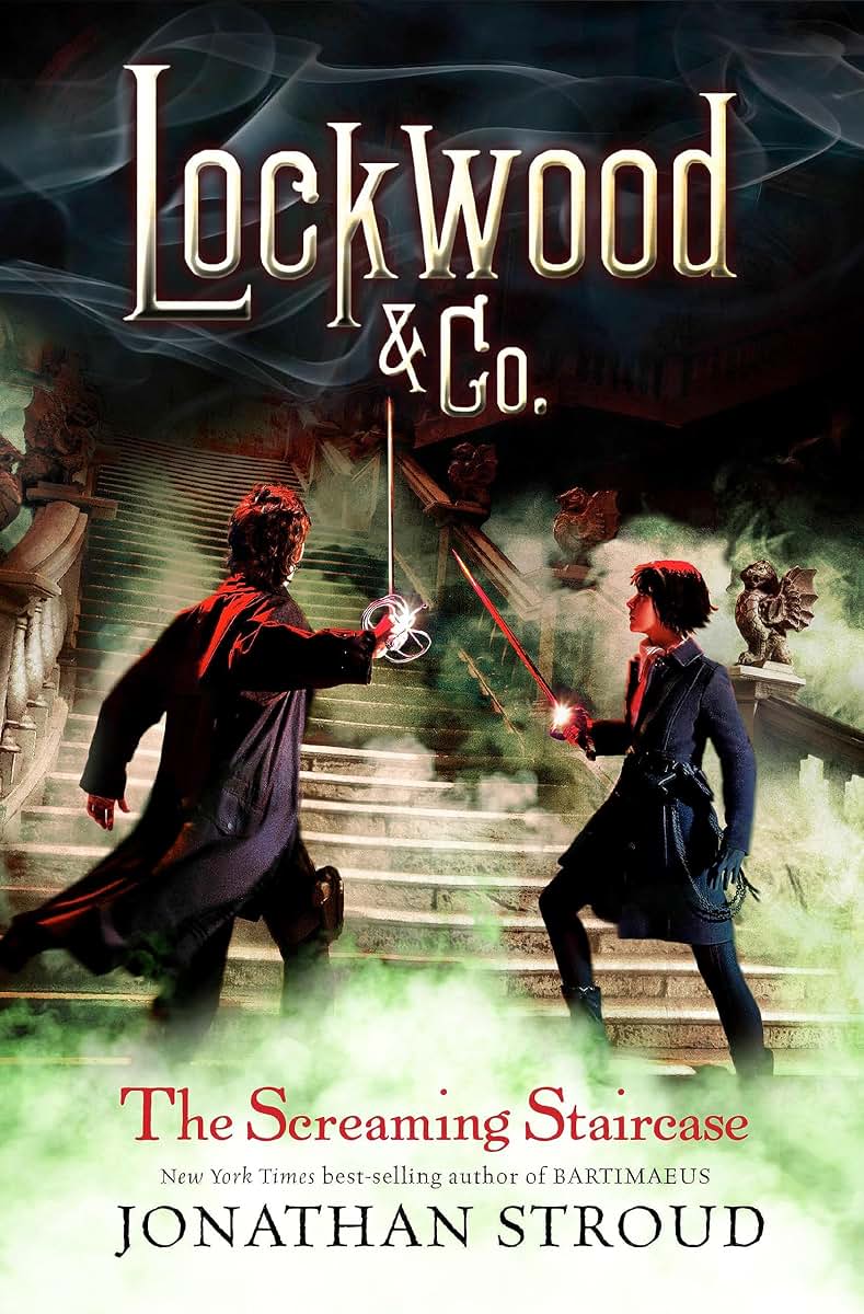 The Screaming Staircase (Lockwood & Co)