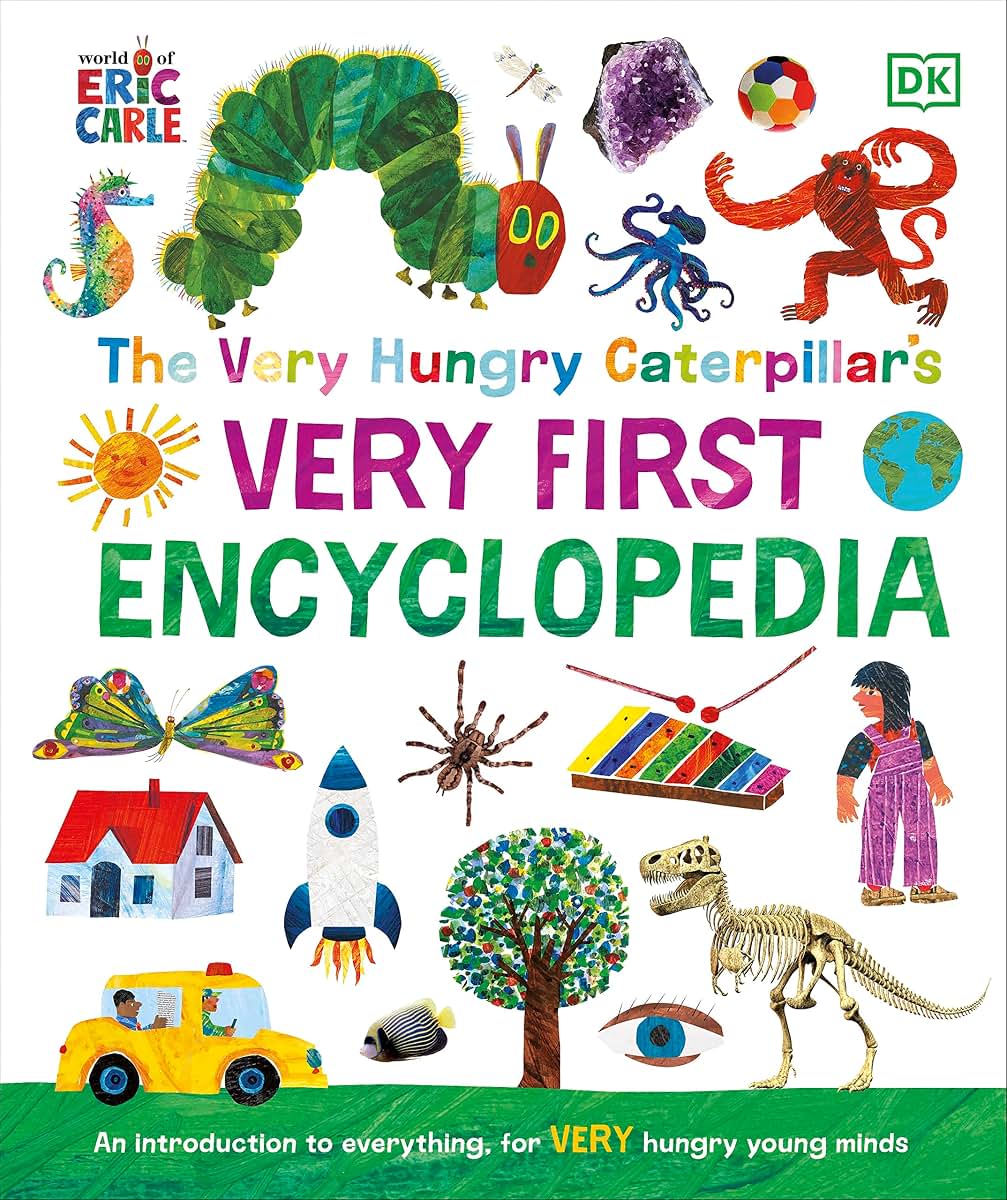 The Very Hungry Caterpillar's Very First Encyclopedia (The Very Hungry Caterpillar Encyclopedias)