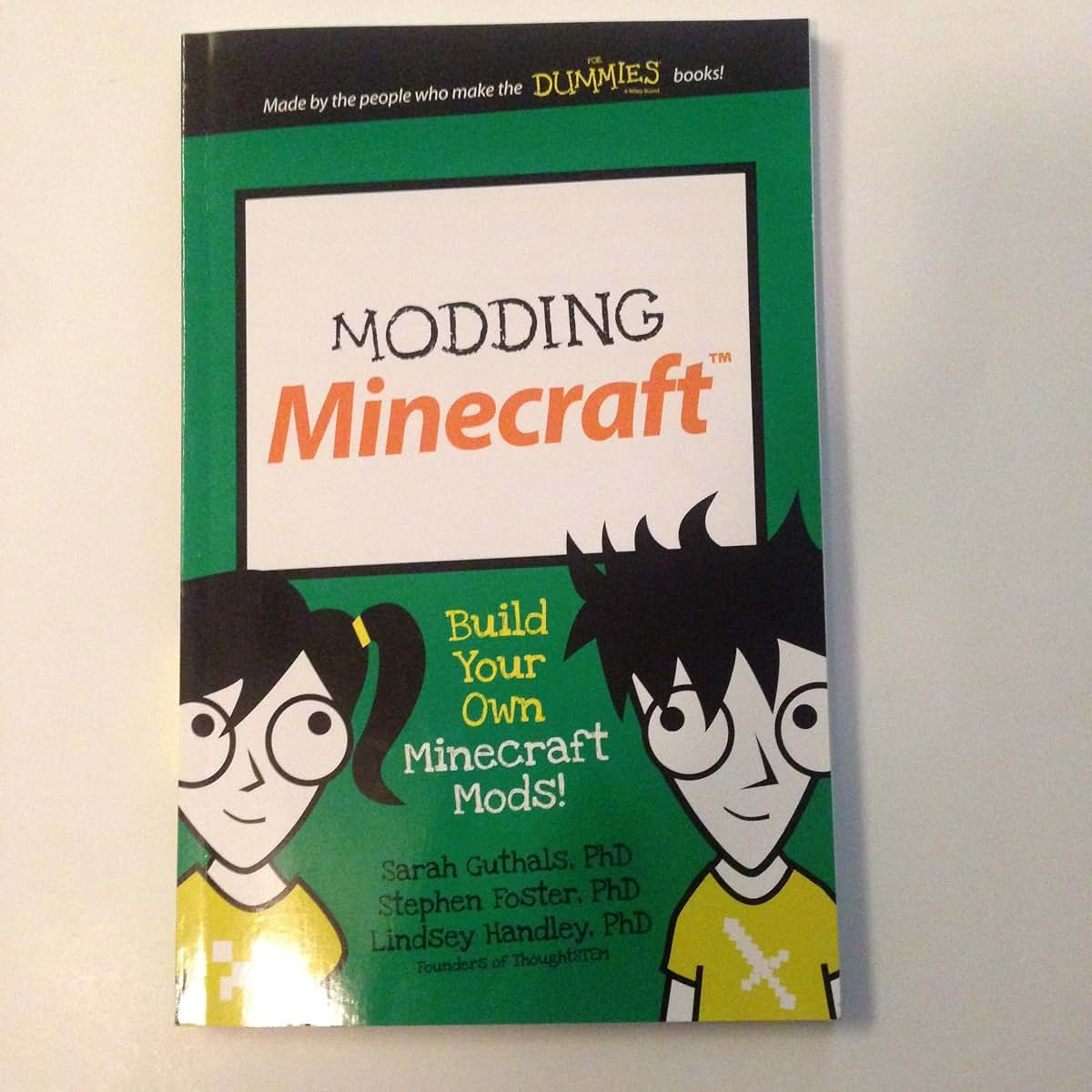 Modding Minecraft: Build Your Own Minecraft Mods! (Dummies J
