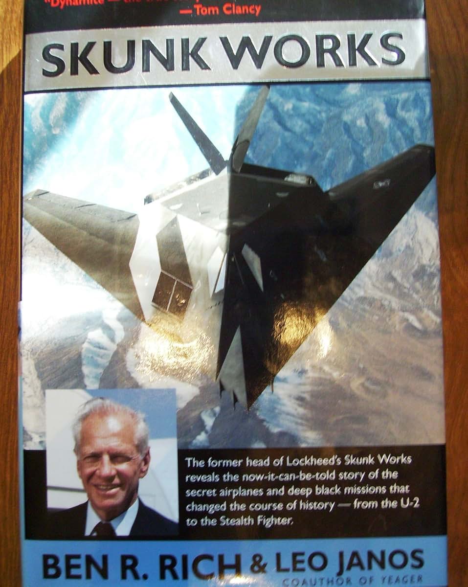 Skunk Works: A Personal Memoir of My Year at Lockheed by Ric