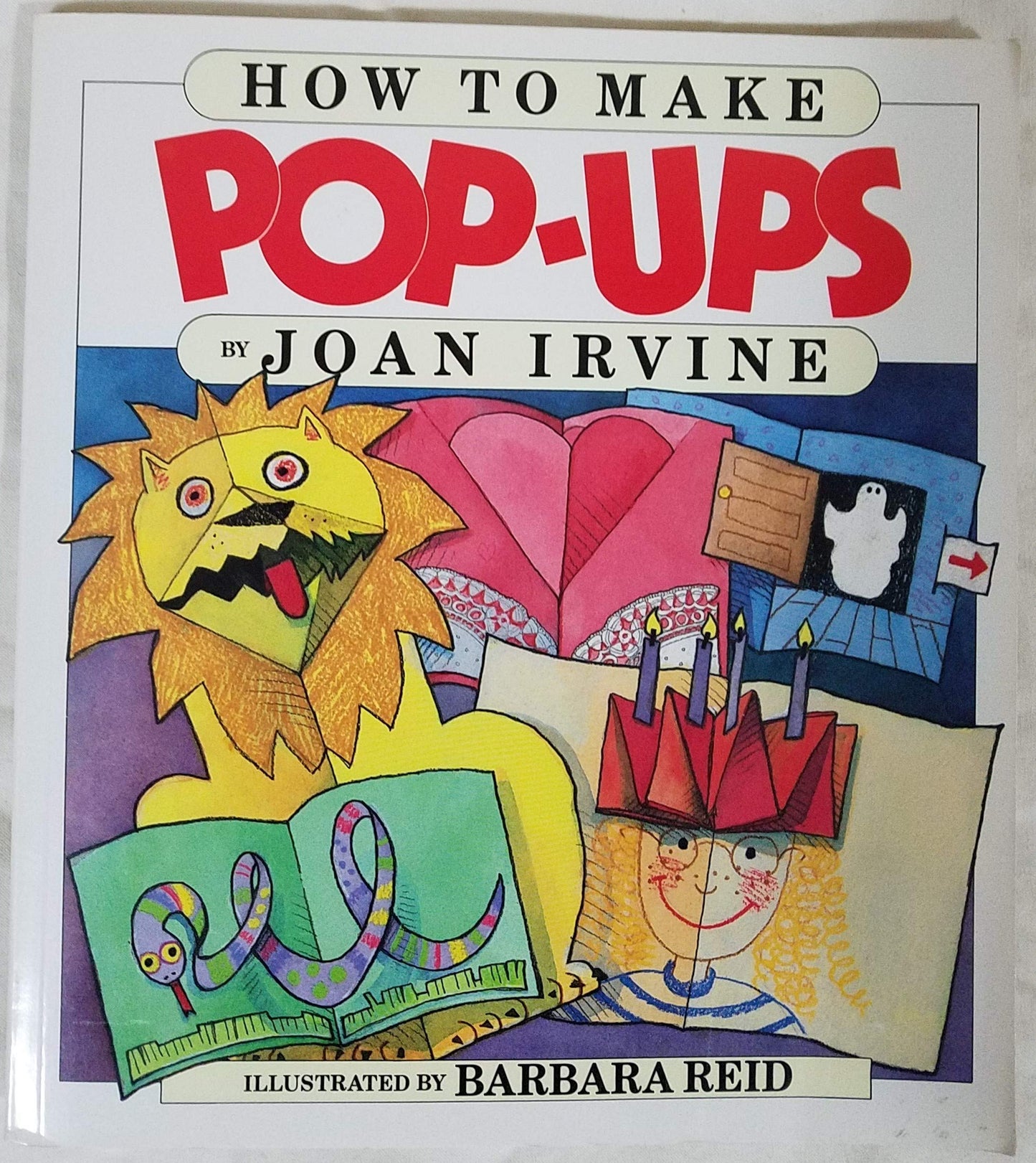 How to Make Pop-Ups by Irvine, Joan