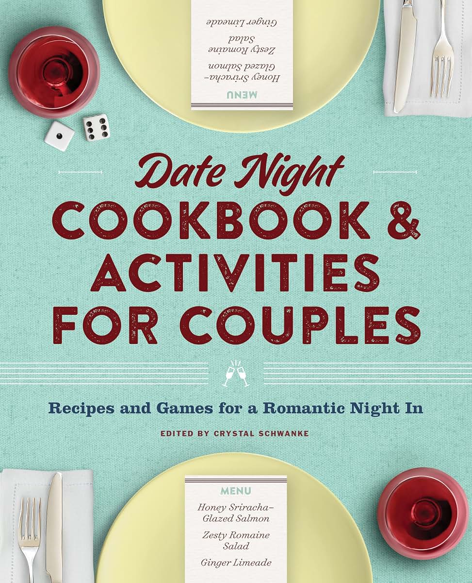 Date Night Cookbook and Activities for Couples: Recipes and