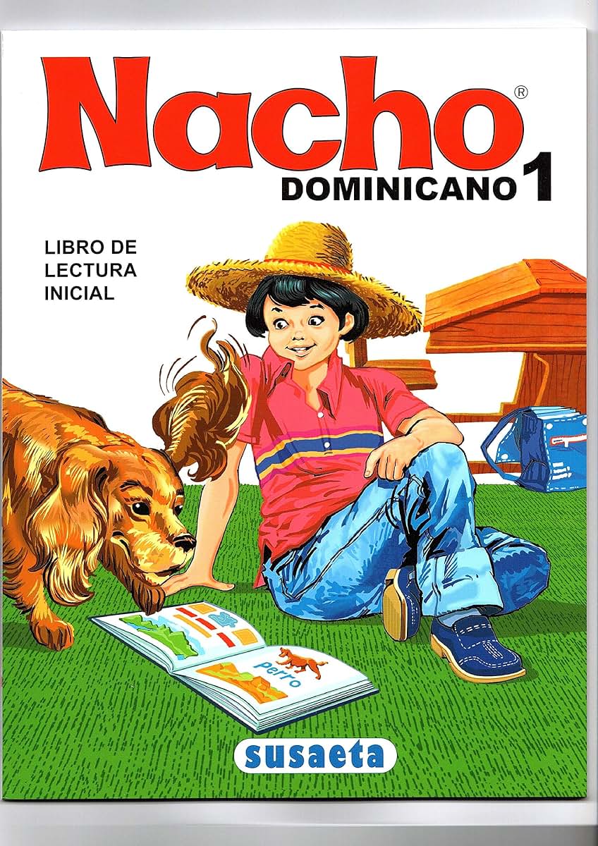 Nacho: Libro Inicial de Lectura Dominicano (Susaeta) (Spanish Edition)