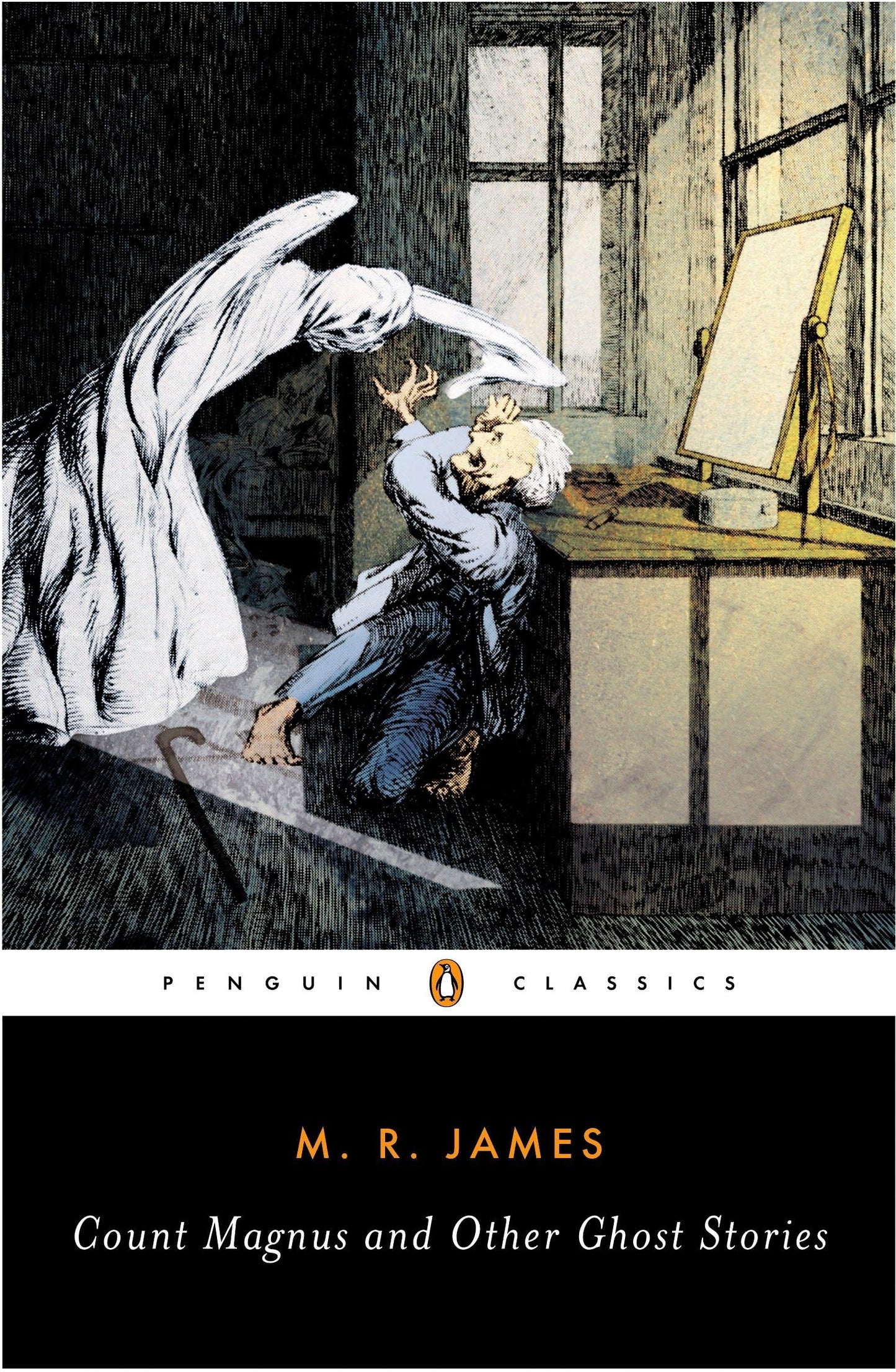 Count Magnus and Other Ghost Stories (The Complete Ghost Stories of M. R. James, Vol. 1)